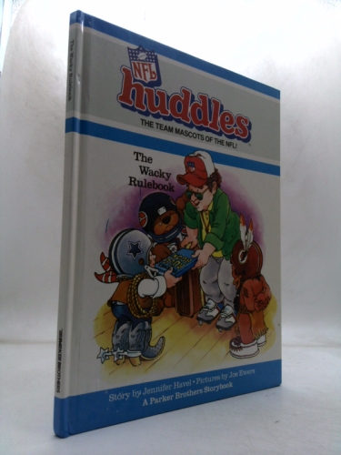 The Wacky Rulebook (NFL Huddles Series) Book Cover