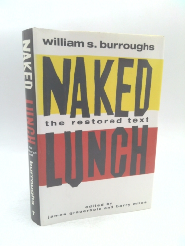 Naked Lunch: The Restored Text