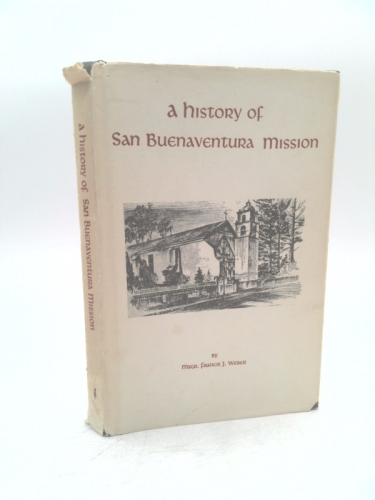 A History of San Buenaventura Mission