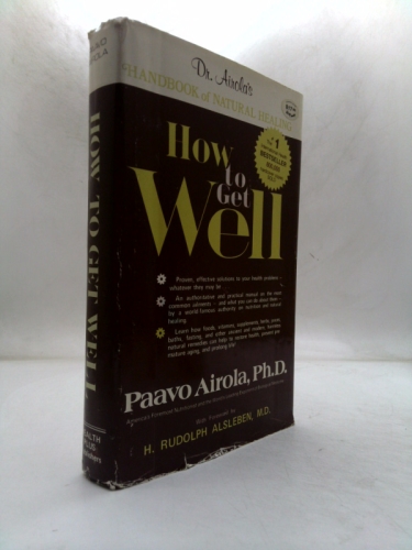 How to Get Well: Dr. Airola