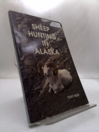 Sheep Hunting in Alaska: The Dall Sheep Hunters Guide