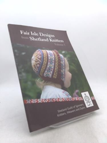 Fair Isle Designs from Shetland Knitters