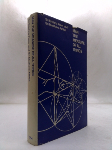 Man, the Measure of All Things