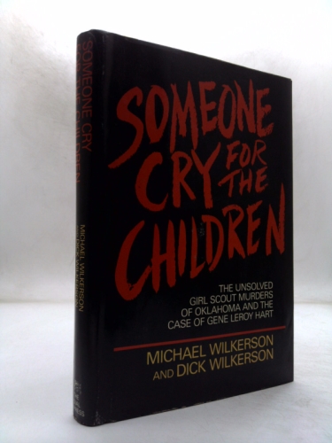 SOMEONE CRY FOR THE CHILDREN