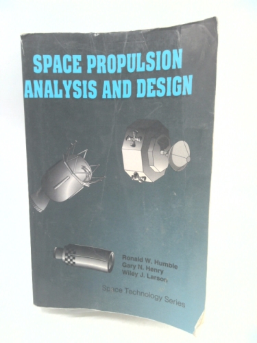 Space Propulsion Analysis and Design