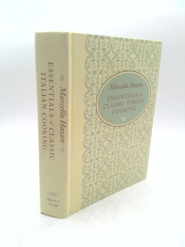 Essentials of Classic Italian Cooking: A Cookbook