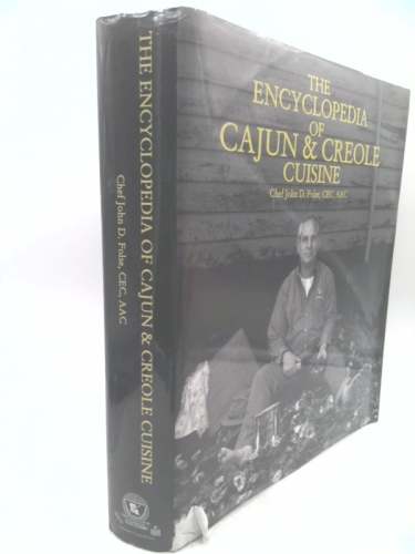 The Encyclopedia of Cajun & Creole Cuisine