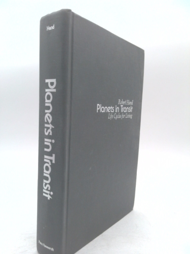 Planets in transit: Life cycles for living