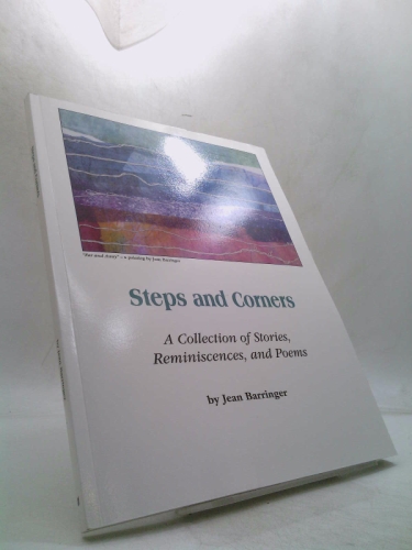 Steps and Corners - A Collection of Stories, Reminiscences, and Poems