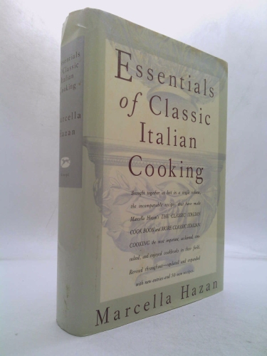 Essentials of Classic Italian Cooking: A Cookbook