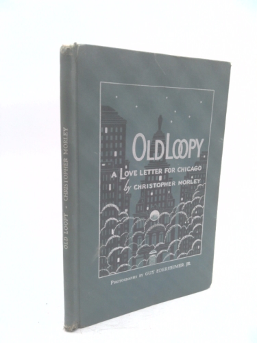 Old Loopy: A love letter for Chicago