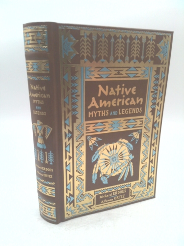 Native American Myths and Legends (Collectible Editions)