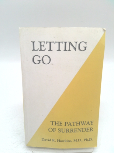 Letting Go: The Pathway of Surrender