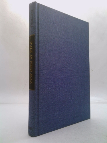 Walk in Your Soul Love Incant