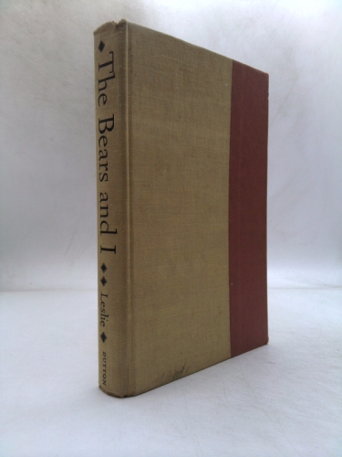 The Bears and I: Raising Three Cubs in the North Woods