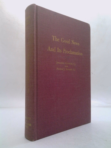 The Good News and its Proclamation: Post Vatican, 2nd Edition