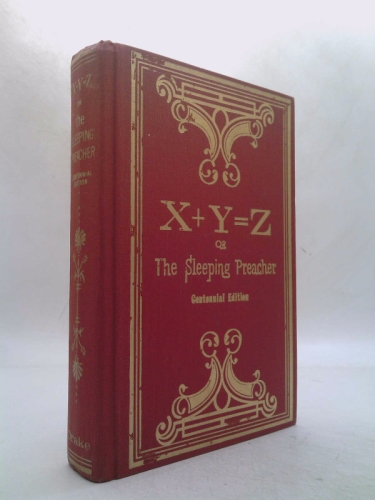 X+Y=Z or The Sleeping Preacher