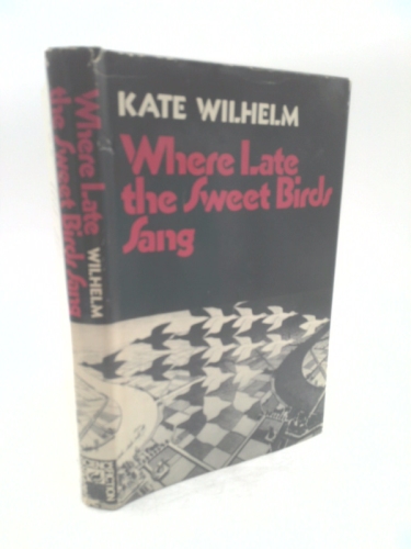 Where Late the Sweet Birds Sang