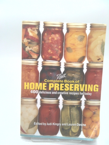 Ball Complete Book of Home Preserving