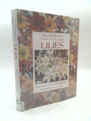 The Gardener's Guide to Growing Lilies