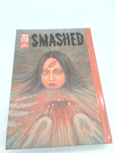 Smashed: Junji Ito Story Collection