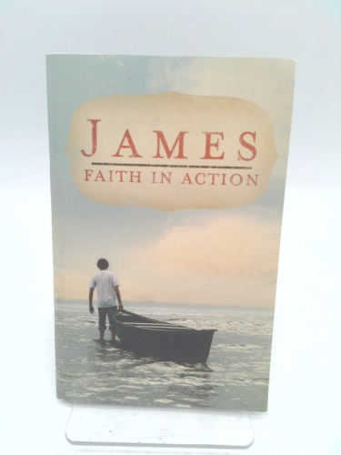 James: Faith in Action