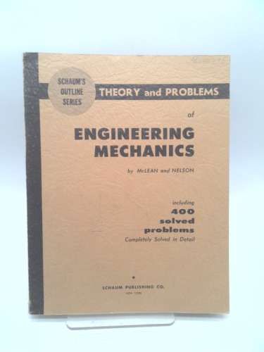 Schaum's outline of theory and problems of engineering mechanics, statics and dynamics, (Schaum's outline series)