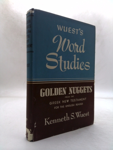 Golden Nuggets from the Greek New Testament for the English Reader