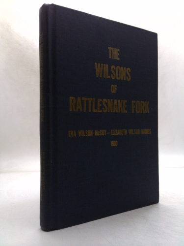The Wilsons of Rattlesnake Fork