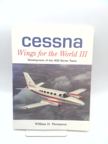 Cessna Wings for the World III (Cessna Wings for the World III, III)