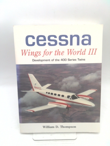 Cessna Wings for the World III (Cessna Wings for the World III, III)