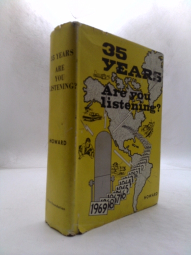35 Years: Are You Listening?