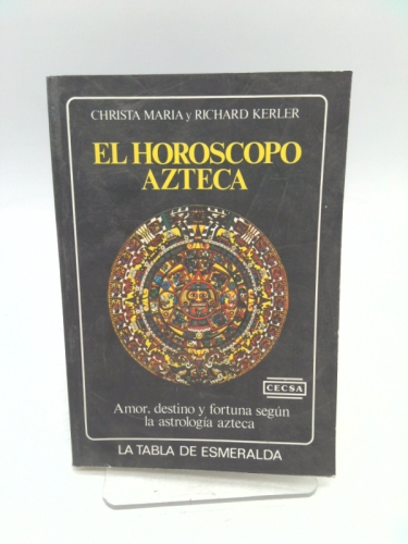 Horoscopo Azteca, El (Spanish Edition)