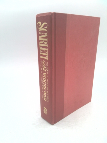 Scarlett: The Sequel to Margaret Mitchell's Gone With the Wind