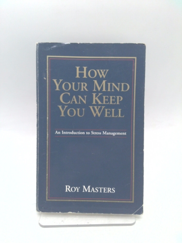 How Your Mind Can Keep You Well Book Cover
