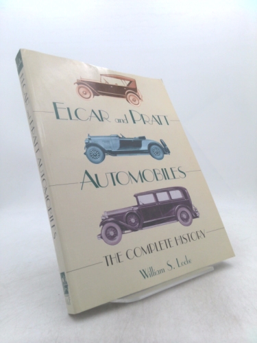 Elcar and Pratt Automobiles: The Complete History