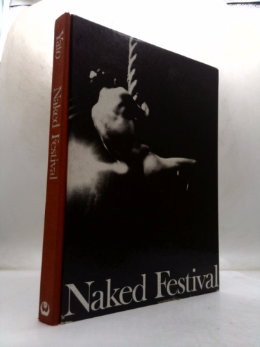 Naked Festival: A Photo-Essay Book Cover
