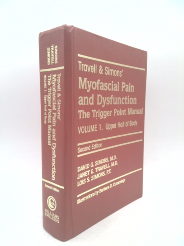 Travell & Simons' Myofascial Pain and Dysfunction: The Trigger Point Manual (2-Volume Set)