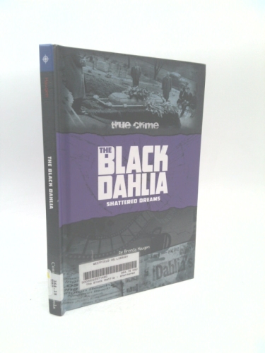 The Black Dahlia: Shattered Dreams