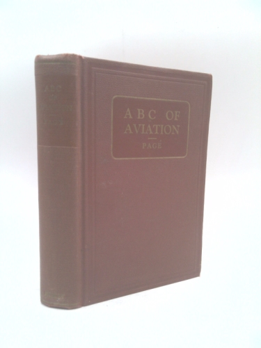 ABC OF AVIATION, A Simplified Guide to Modern Aircraft.