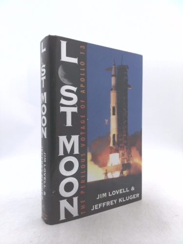 Lost Moon: The Perilous Voyage of Apollo 13