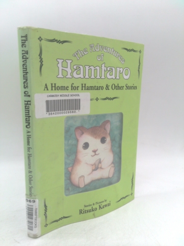 A Home for Hamtaro and Other Stories (The Adventures of Hamtaro, Vol. 1)