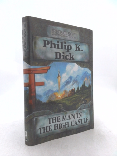 The Man In The High Castle (SFBC 50th Anniversary Collection)