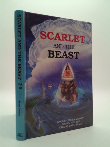 Scarlet and the Beast: English Freemasonry, Banking, and the Illegal Drug Trade
