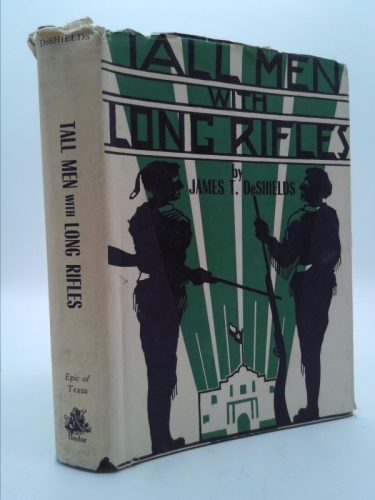 Tall men with long rifles