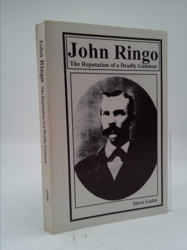 John Ringo: The Reputation of a Deadly Gunman