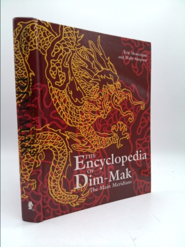 The Main Meridians (Encyclopedia Of Dim-Mak)