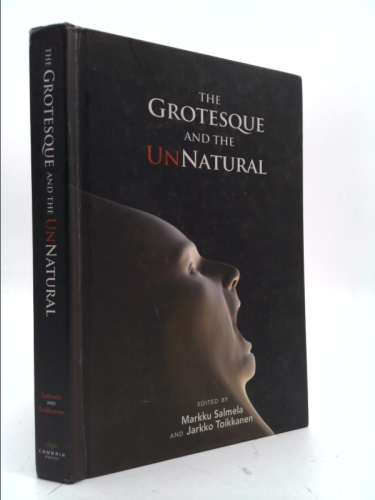 The Grotesque and the Unnatural