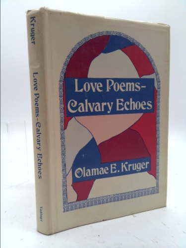 Love Poems - Calvary Echoes