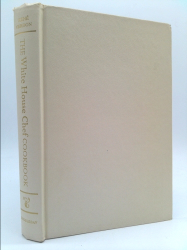 The White House chef cookbook